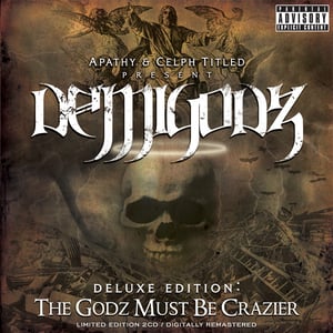 Image of Demigodz - The Godz Must Be Crazier 2CD