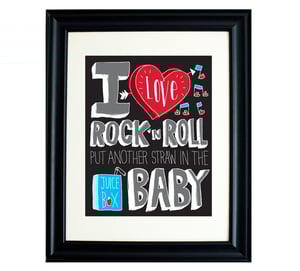 Image of I Love Rock 'N Roll 11 x 17 Print