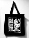 Slipping Into Darkness Tote Bag