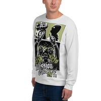 Image 3 of Unisex Sweatshirt - Locally Hated Merch - Mission Accomplished