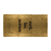 work.live. meditate. - Sublimated Towel