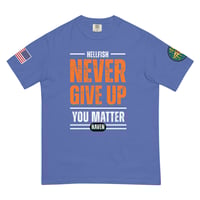 Image 8 of Never Give Up Unisex garment-dyed heavyweight t-shirt