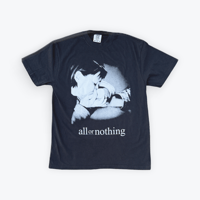 Image 1 of All Or Nothing T-Shirt