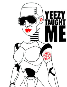 Image of 'Yeezy Taught Me' By Timothy Eugene