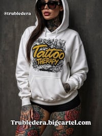 Image 1 of Trubledera Tattoo Therapy Unisex Hoodie