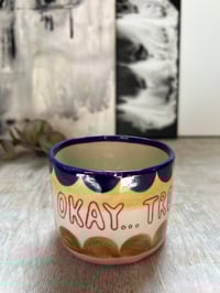 Image 2 of “Jeg er okay..tror jeg” kop