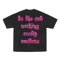 Image 1 of IN THE END TEE