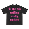 IN THE END TEE