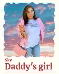 Image 2 of "Sky Daddy's Girl" t-shirt
