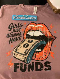 Girls just wanna have funds 