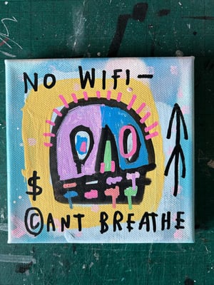 Image of ‘No WiFi / can’t breathe’ canvas