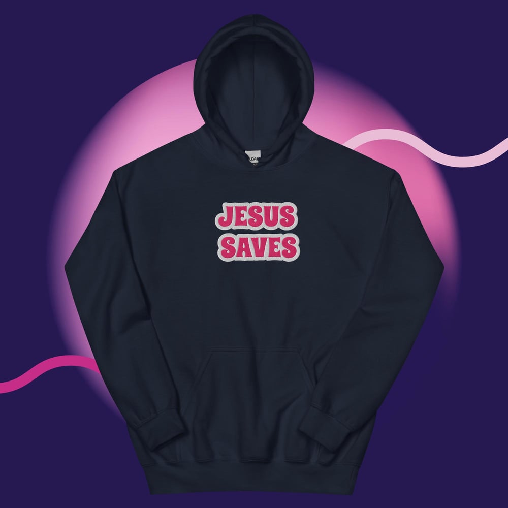 Image of JESUS SAVES HOODIES - COOL
