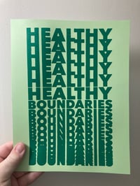 Image 1 of 'HEALTHY BOUNDARIES' Limited Edition Macha Screenprint