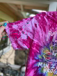 Image 2 of SMALL MILF Man I Love Frogs Tie Dye Shirt H22