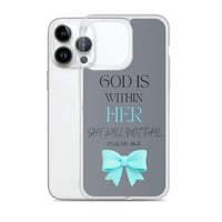 Image 2 of Psalms 46:5 God Is Within Her Gray + Blue Case for iPhone