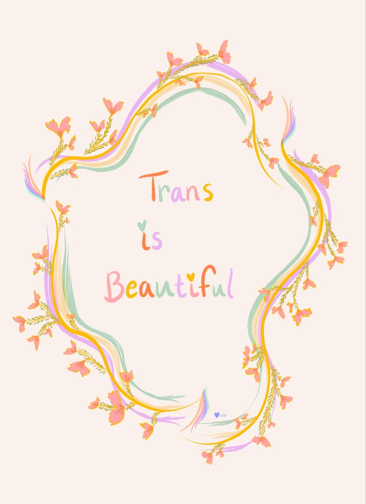 Image of Trans is beautiful 