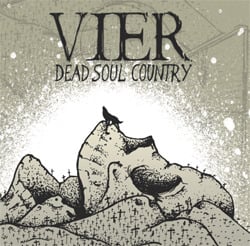 Image of Vier - Dead Soul Country Single