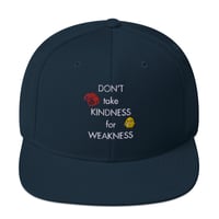 Image 1 of ZEN EXP - “Don’t Take Kindness For Weakness” Snapback Hat