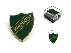 Image of WANKER badge