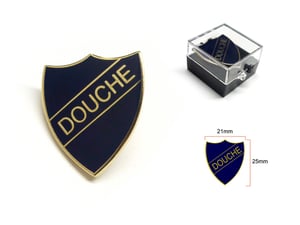 Image of DOUCHE badge