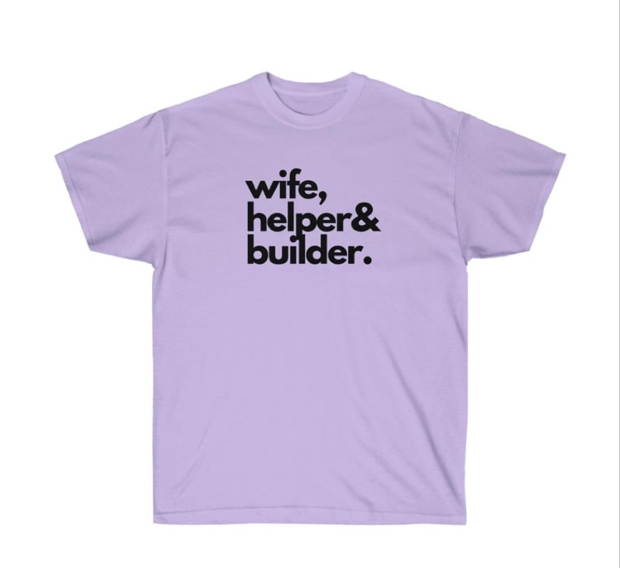 Wife, helper &builder