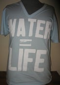 Image of Water = Life