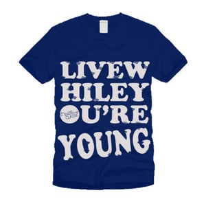 Image of "Live While You're Young" T-Shirt
