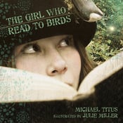Image of The Girl Who Read To Birds
