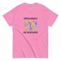Image 6 of Unisex classic tee, Spread Kindness Like Wildflowers Tee