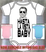 Image of TERMINATOR: "HASTA LA VISTA, BABY" BABY ONESIE ONE PIECE BODYSUIT