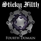 Image of Sticky Filth - Fourth Domain CD