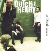 Image of Dutch Henry Cd "All That Space"