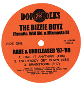 Image of THE BIZZIE BOYZ: RARE AND UNRELEASED &#x27;87-&#x27;89 ***SOLD OUT***