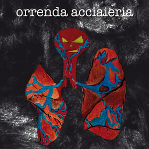 Image of ORRENDA ACCIAIERIA - s/t (digipack cd)