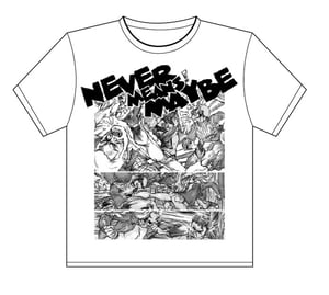 Image of Never Means Maybe - 'Comic' T-shirt