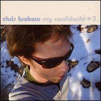Image of Chris Brokaw - My Confidante + 3 CD EP (12XU 022-2)
