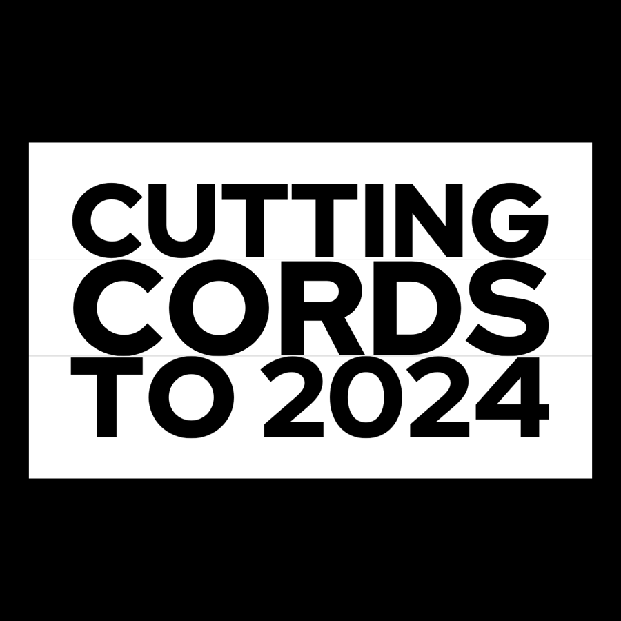 Image of CUTTING CORDS TO 2024 