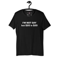 Image 1 of I’m not gay unisex t-shirt