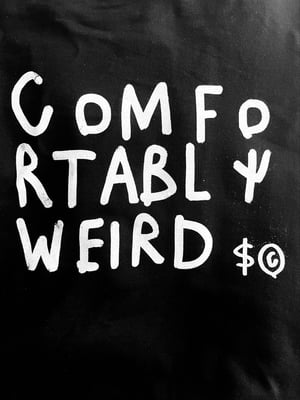 Image of ‘Comfortably weird’ hoodie