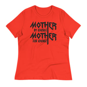 Mother By Choice, For Choice T-Shirt