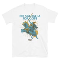 Image 1 of No Cops In Valhalla - T-Shirt