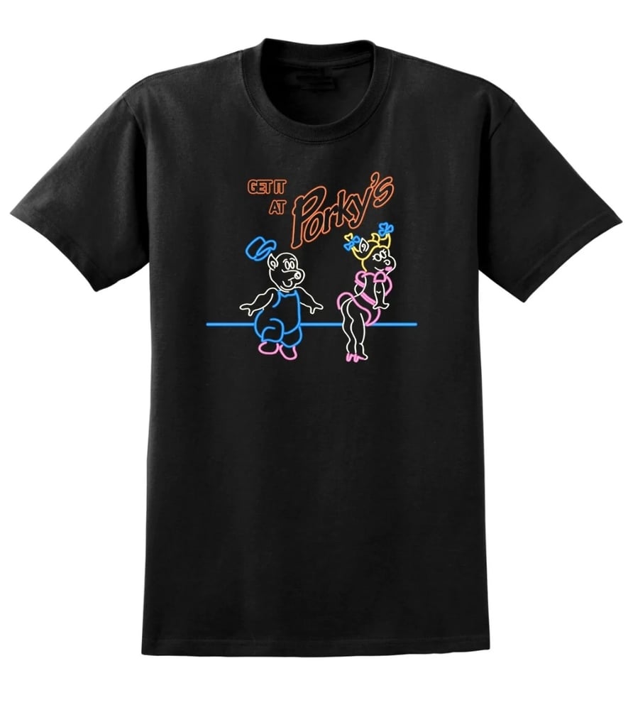 Image of Get It At Porkys T Shirt - Inspired by Porkys