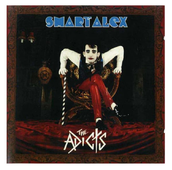 Image of The Adicts- Smart Alex