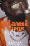 Miami Thugs Need Love Too - Book 1
