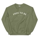 Image 1 of Free to Be - Crewneck