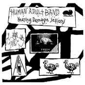 Image of Human Adult Band "Hearing Damage Sessions" LP