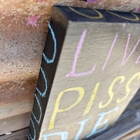 Image 2 of Live Piss Die