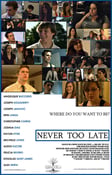 Image of "Never Too Late" Poster