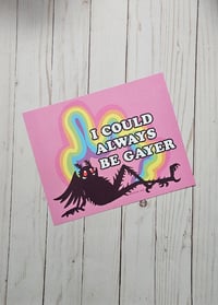 Image 1 of I Could Always Be Gayer Mothman -8x10 Print