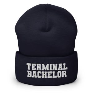 Terminal Bachelor but beanie